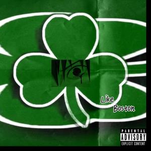 Money Green Like Boston (Explicit)