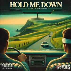 Hold Me Down (Explicit)