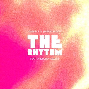 The Rhythm (Explicit)
