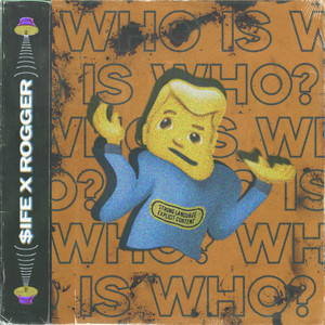 Who is Who? (Explicit)