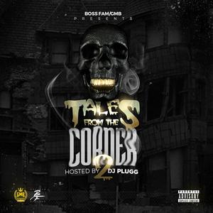 TALES FROM THE CORNER 2 (Explicit)