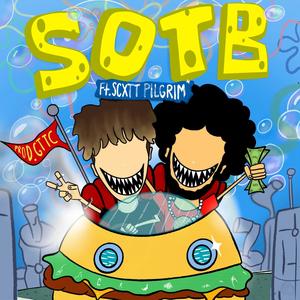 SOTB (feat. SCXTT PILGRIM) (Explicit)