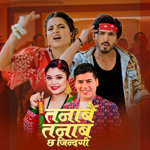 Tanabai Tanab Chha Jindagi