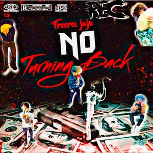 No turning back (Explicit)