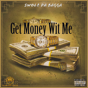 Get Money Wit Me (Explicit)