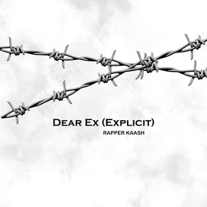 Dear Ex (Explicit)