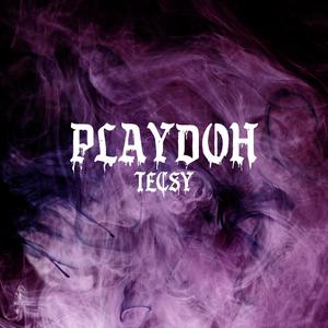 Playdoh (Explicit)