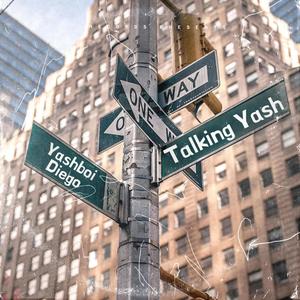 Talking Yash (Explicit)
