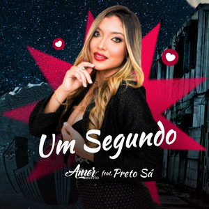 Um Segundo (feat. Preto Sá)
