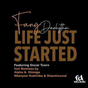 Life Just Started[feat. Oscar Toorn] (Alpha & Olmega Vocal Remix)