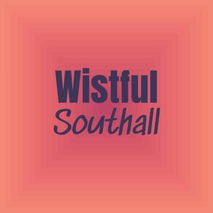 Wistful Southall