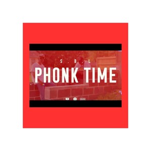 PHONK TIME (Explicit)