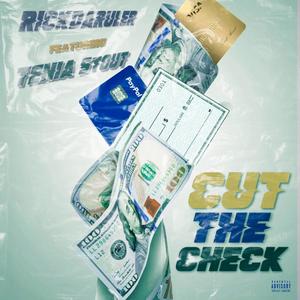 Cut the check (feat. Tenia Stout) [Explicit]