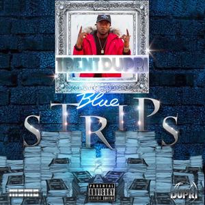 Blue Strips (Explicit)