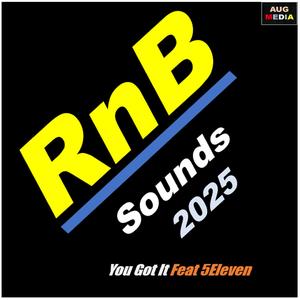 You Got It (feat. 5Eleven Entertainment)