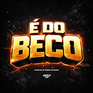 É do Beco (Explicit)