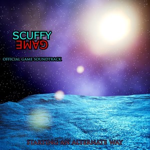 Starting an Alternate Way (Scuffy Game Official Game Soundtrack)