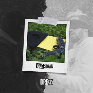 Que Sigan (Explicit)