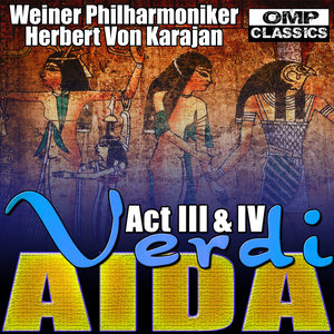 Aida - Act III. 5. Fuggiam Gli Ardori Inospiti