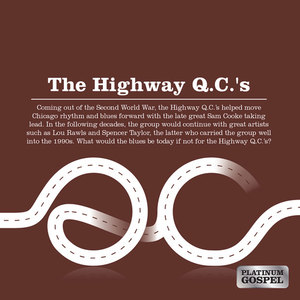 Platinum Gospel: The Highway Q.C.'s