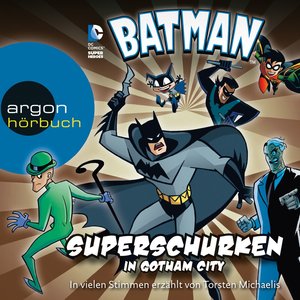 Batman - Superschurken in Gotham City, Kapitel 15 (口白)