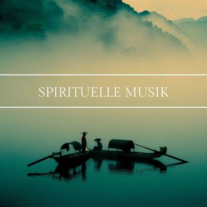 Spirituelle Musik: Beste Beruhigende Musik für Yoga Ausbildung, Orientalische Zen-Musik