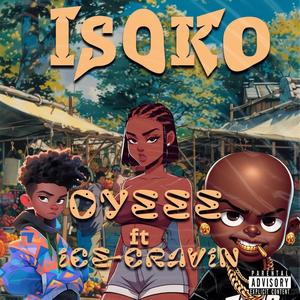 ISOKO (feat. ICE CRAVIN)