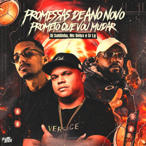 Promessas de Ano Novo - Prometo Que Vou Mudar (Explicit)
