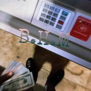 B.H.M (bad hoes and money) [Explicit]