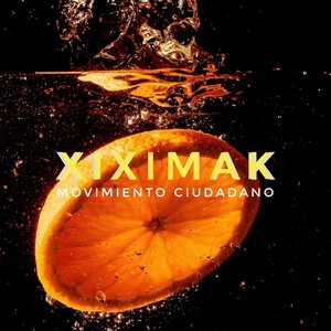 Xiximak (Movimiento Ciudadano)