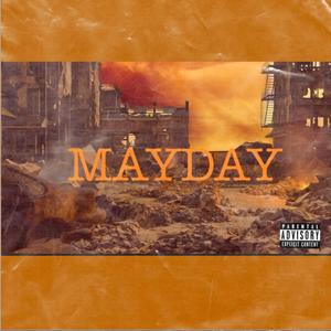 MAYDAY (feat. Fahaari) [Explicit]