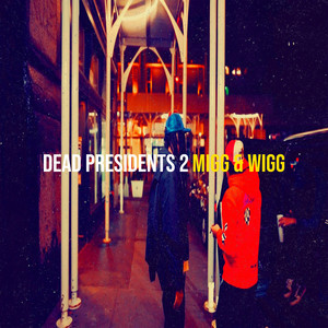 Dead Presidents 2 (Explicit)