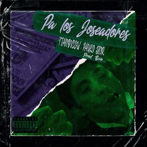 Pa los joseadores (Explicit)