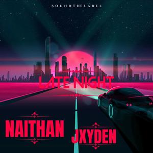 Late Night (feat. Jxyden) (Explicit)