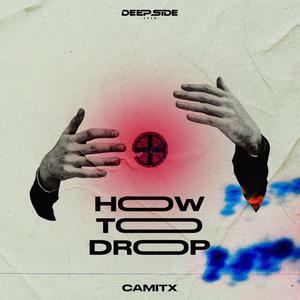 How To Drop