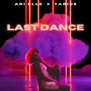 Last Dance (feat. Tarius .S.)