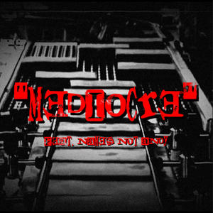 MEDiOCRE (feat. Names Not Andy) (Explicit)