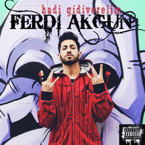 Hadi Gidiverelim (Explicit)