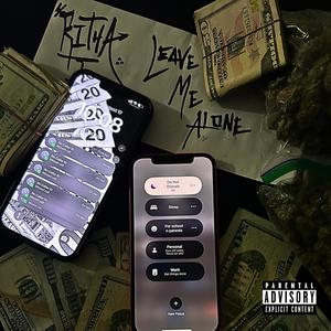 Leave Me Alone (Explicit)