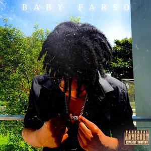 BABY FARSO (Explicit)