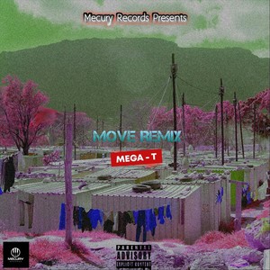 Move [feat. Yoe Gee, Chieftain, Rymer, Fresh Ego & C.R.O] (Remix|Explicit)