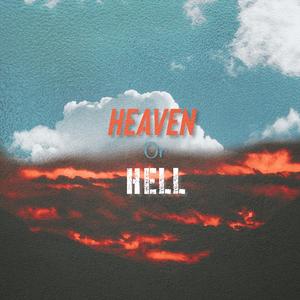 Heaven or Hell