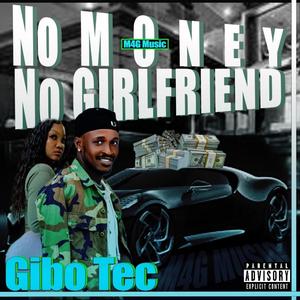 NO MONEY, NO GIRLFRIEND