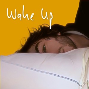 Wake Up! (Explicit)