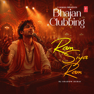 Bhajan Clubbing - Ram Siya Ram