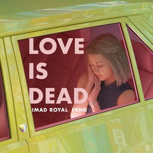 Love Is Dead (消逝的爱)