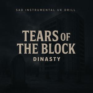 Tears of the Block (Sad Instrumental UK Drill)