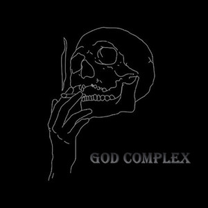 GOD COMPLEX (Explicit)