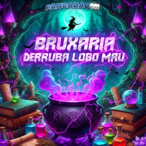 BRUXARIA DERRUBA LOBO MAU