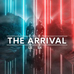 The Arrival (Explicit)